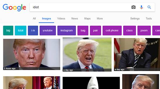 President Trump comes on top for "idiot" in Google image search