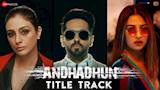 AndhaDhun Title Track Ft. Raftaar | Ayushmann Khurrana | Tabu | Radhika Apte | 5th October