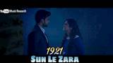 Sunn Le Zara | 1921 | Zareen Khan & Karan Kundrra | Arnab Dutta | Harish Sagane | Vikram Bhatt