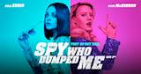 The Spy Who Dumped Me  (2018) | 