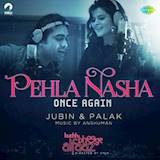 Pehla Nasha Once Again | Kuchh Bheege Alfaaz | Zain Khan Durrani | Geetanjali Thapa | Jubin | Palak