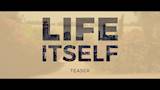 Life Itself -video