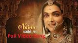 Nainowale Ne Full Video Song | Padmaavat | Deepika Padukone | Shahid Kapoor | Ranveer Singh