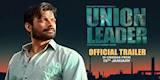 UNION LEADER | Releasing January 19, 2018 | Rahul Bhat, 