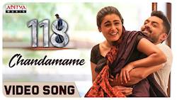 Chandamame Video Song || 118 Movie || 