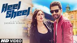 Heel Sheel Video Song | Jashan Singh | 