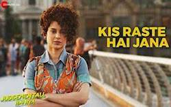 Full Video Song : Kis Raste Hai Jana | Judgementall Hai Kya | Kangana R, Rajkummar R & Jimmy S